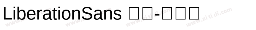LiberationSans 普通字体转换